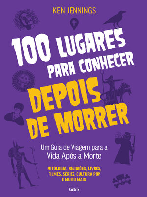 cover image of 100 Lugares para conhecer depois de morrer
